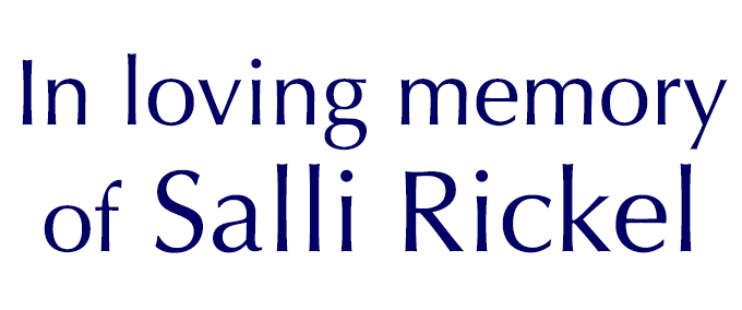 In loving memory of Salli Rickel